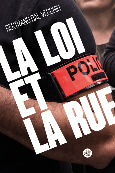 La loi et la rue (9782749172637-front-cover)