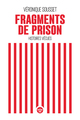 Fragments de prison - Histoires vécues (9782749171708-front-cover)