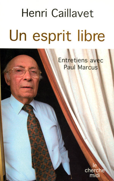 Un esprit libre entretiens avec Paul Marcus (9782749109176-front-cover)