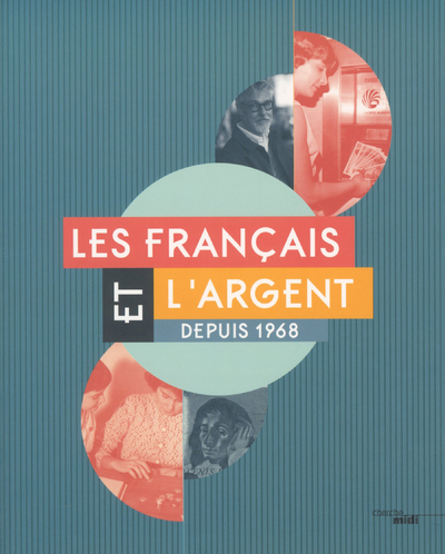 Les Français et l'argent depuis 1968 (9782749158419-front-cover)