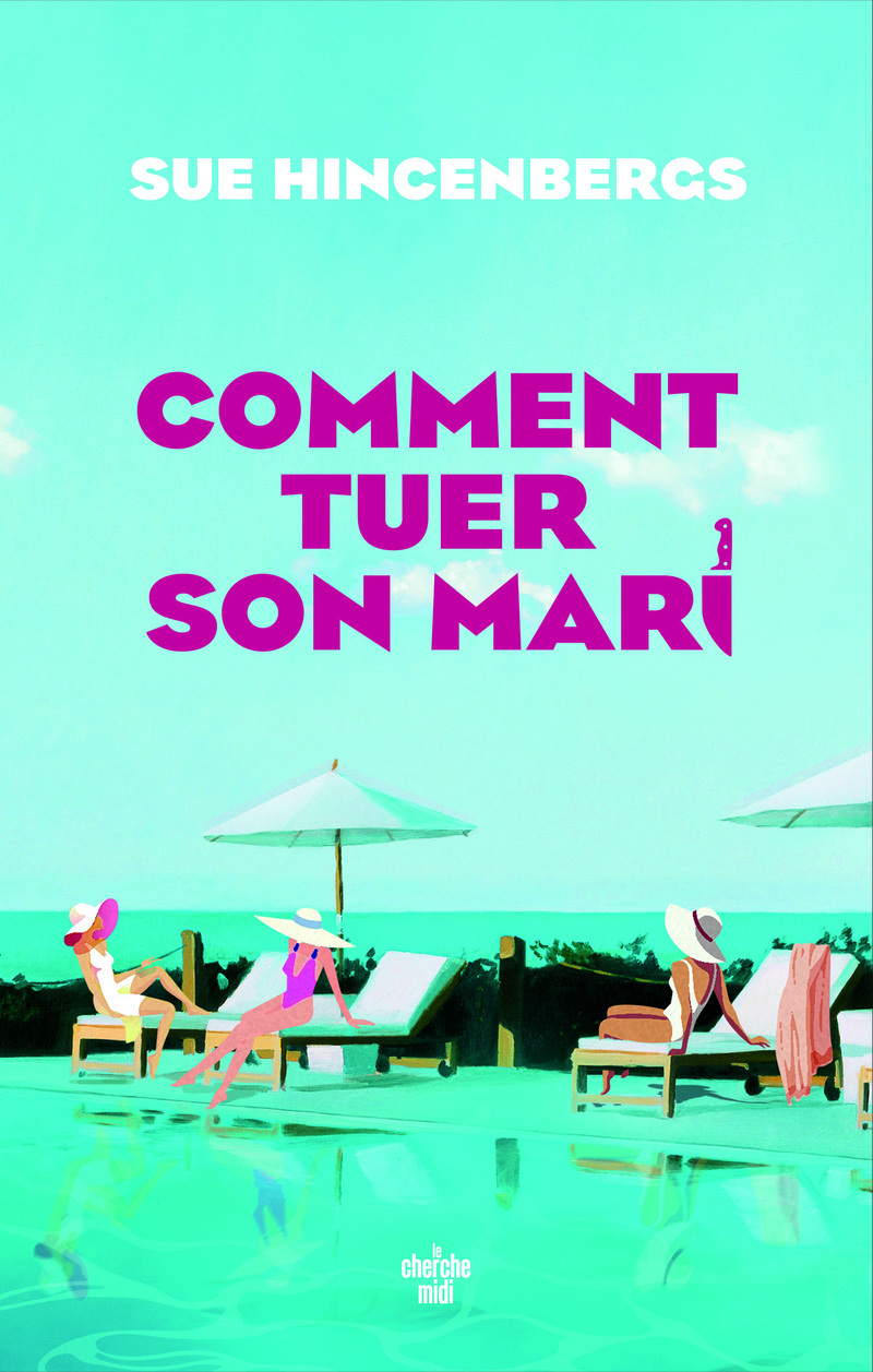 Comment tuer son mari (9782749181189-front-cover)