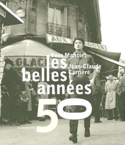 Les belles années 50 (9782749101460-front-cover)