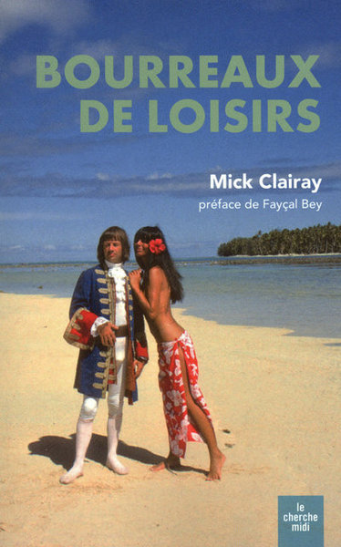 Bourreaux de loisirs (9782749110646-front-cover)