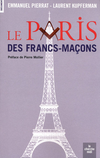 Le Paris des Francs- Maçons (9782749114552-front-cover)