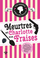 Les Enquêtes d'Hannah Swensen - tome 2 Meurtres et charlotte aux fraises (9782749164472-front-cover)