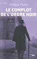 Le complot de l'Ordre noir (9782749121253-front-cover)