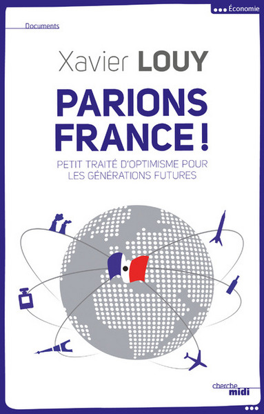 Parions France ! (9782749133010-front-cover)