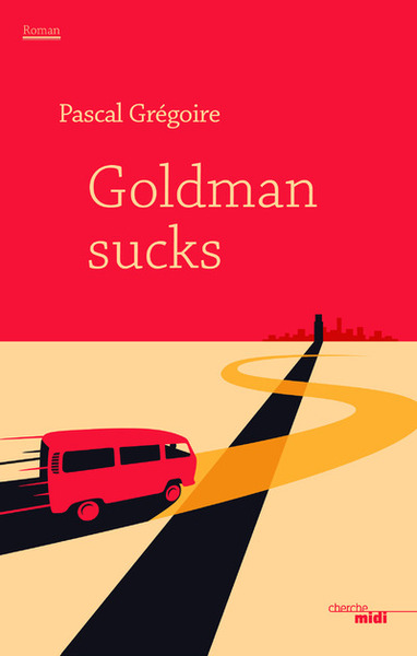 Goldman Sucks (9782749158037-front-cover)
