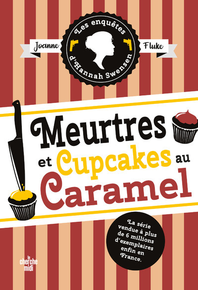 Meurtres et cupcakes au caramel - Les enquêtes d'Hannah Swensen (9782749172538-front-cover)