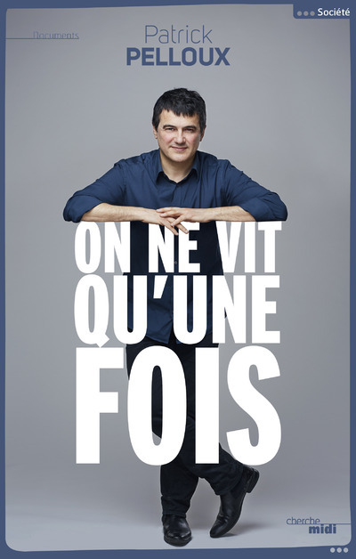 On ne vit qu'une fois (9782749135731-front-cover)