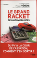 Le grand racket des automobilistes (9782749132761-front-cover)