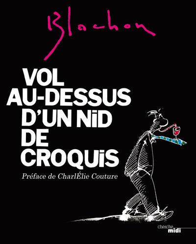 Vol au-dessus d'un nid de croquis (9782749143316-front-cover)