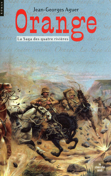 Orange - La saga des quatre rivières (9782749116488-front-cover)