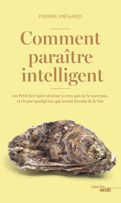 Comment paraître intelligent (9782749142555-front-cover)