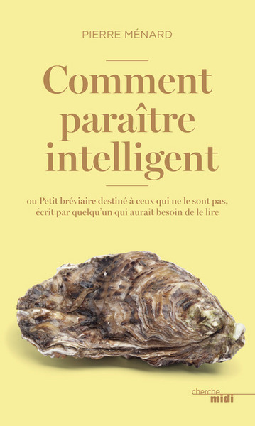 Comment paraître intelligent (9782749142555-front-cover)