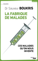 La fabrique de malades (9782749118253-front-cover)