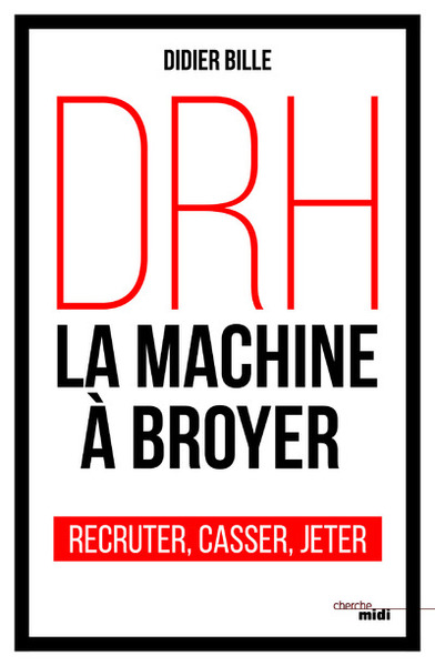 DRH, la machine à broyer (9782749158051-front-cover)