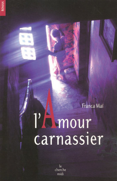 L'amour carnassier (9782749109725-front-cover)