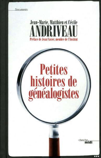 Petites histoires de généalogistes (9782749116143-front-cover)