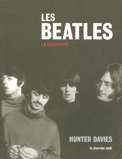 Les Beatles la biographie (9782749102115-front-cover)