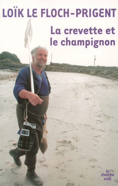 La crevette et le champignon (9782749103686-front-cover)