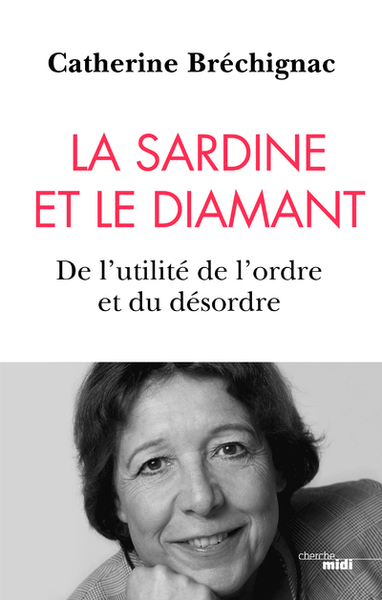 La sardine et le diamant - De l'utilité de l'ordre et du désordre (9782749161136-front-cover)