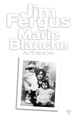 Marie Blanche - Au fil de la vie (9782749141381-front-cover)