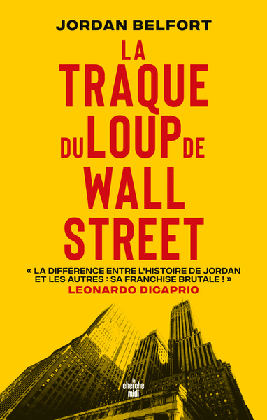 La traque du Loup de Wall Street (9782749171944-front-cover)