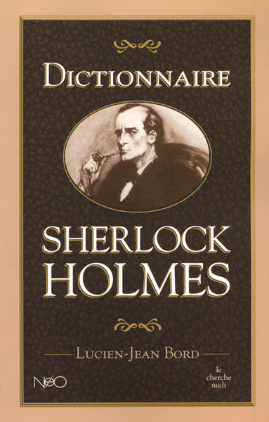 Dictionnaire Sherlock Holmes (9782749112213-front-cover)