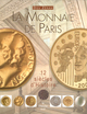 La Monnaie de Paris - 12 siècles d'Histoire (9782749108223-front-cover)