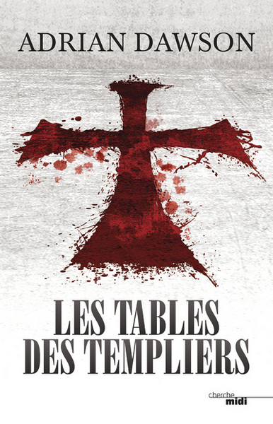 Les Tables des Templiers (9782749126043-front-cover)