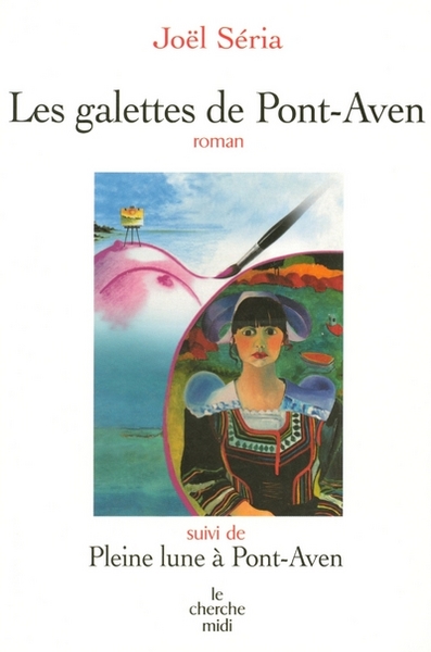 LES GALETTES DE PONT-AVEN SUIVI DE PLEINE LUNE A PONT-AVEN (9782749103341-front-cover)