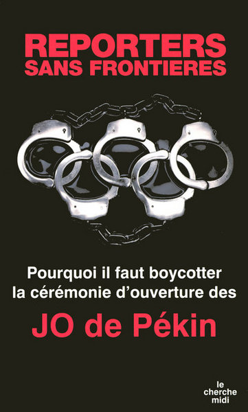 Pourquoi il faut boycotter la cérémonie d'ouverture des JO de Pékin (9782749113180-front-cover)