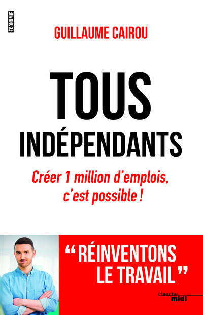 Tous indépendants (9782749155791-front-cover)