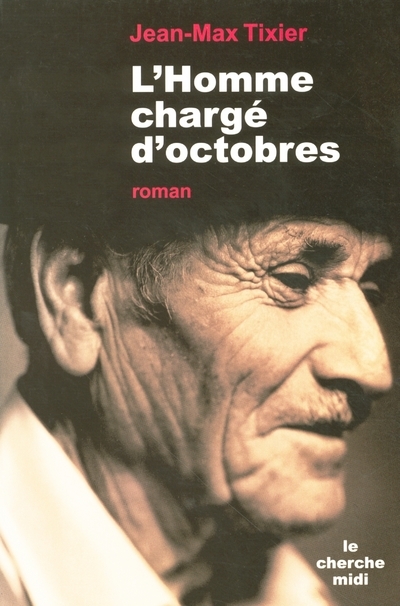 L'homme chargé d'octobres (9782749104225-front-cover)