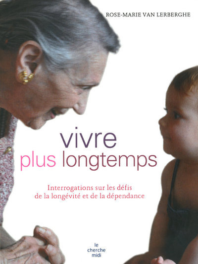 Vivre plus longtemps (9782749117072-front-cover)