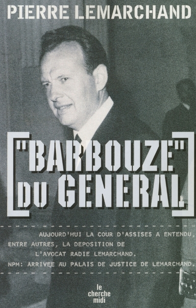 "Barbouze" du général (9782749104133-front-cover)