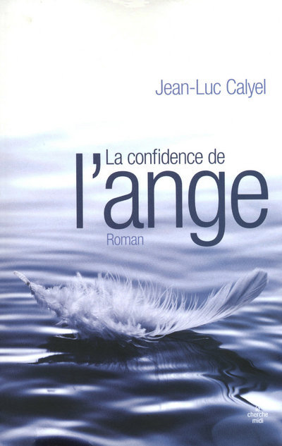 La confidence de l'ange (9782749115115-front-cover)