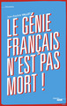 Le génie français n'est pas mort ! (9782749142784-front-cover)