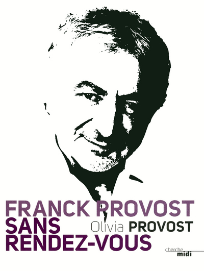 Franck Provost - Sans rendez-vous (9782749118475-front-cover)