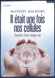 Il était une fois nos cellules (9782749116785-front-cover)