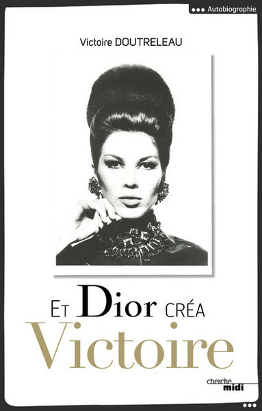 Et Dior créa Victoire (9782749136172-front-cover)