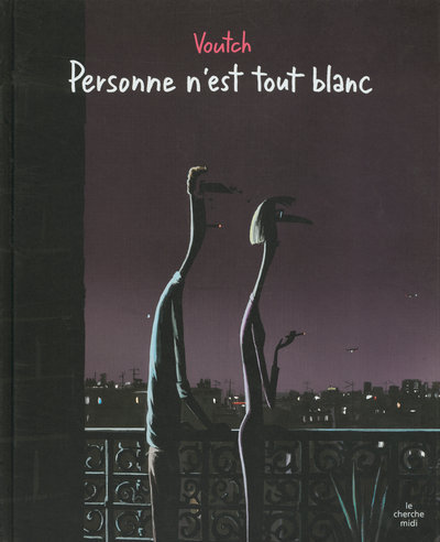 Personne n'est tout blanc (9782749110530-front-cover)