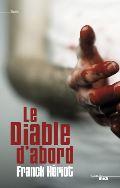 Le ciable d'abord (9782749125718-front-cover)