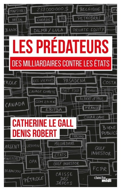 Les Prédateurs - Des milliardaires contre les états (9782749155937-front-cover)