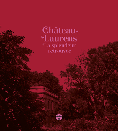 Le Château Laurens (9782749173924-front-cover)