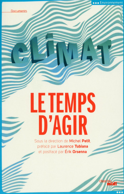 Climat : Le temps d'agir (9782749143446-front-cover)