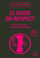 Le guide du respect (9782749104867-front-cover)
