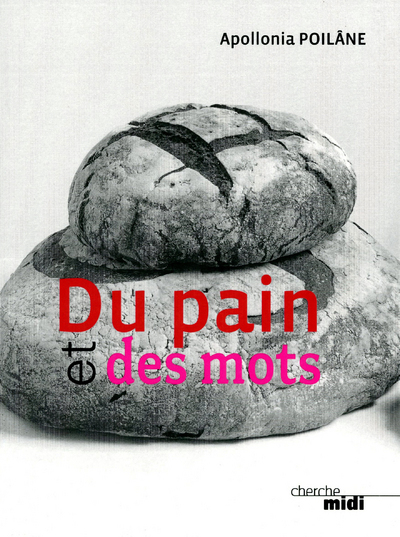 Du pain et des mots (9782749108810-front-cover)