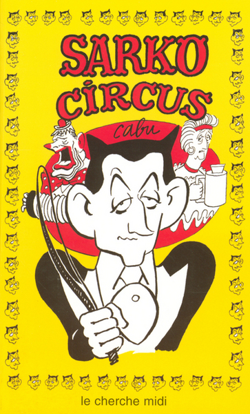 Sarko circus (9782749102771-front-cover)
